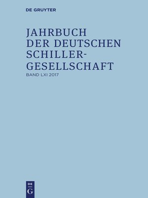 cover image of Jahrbuch der Deutschen Schiller-Gesellschaft, Band LXI 2017